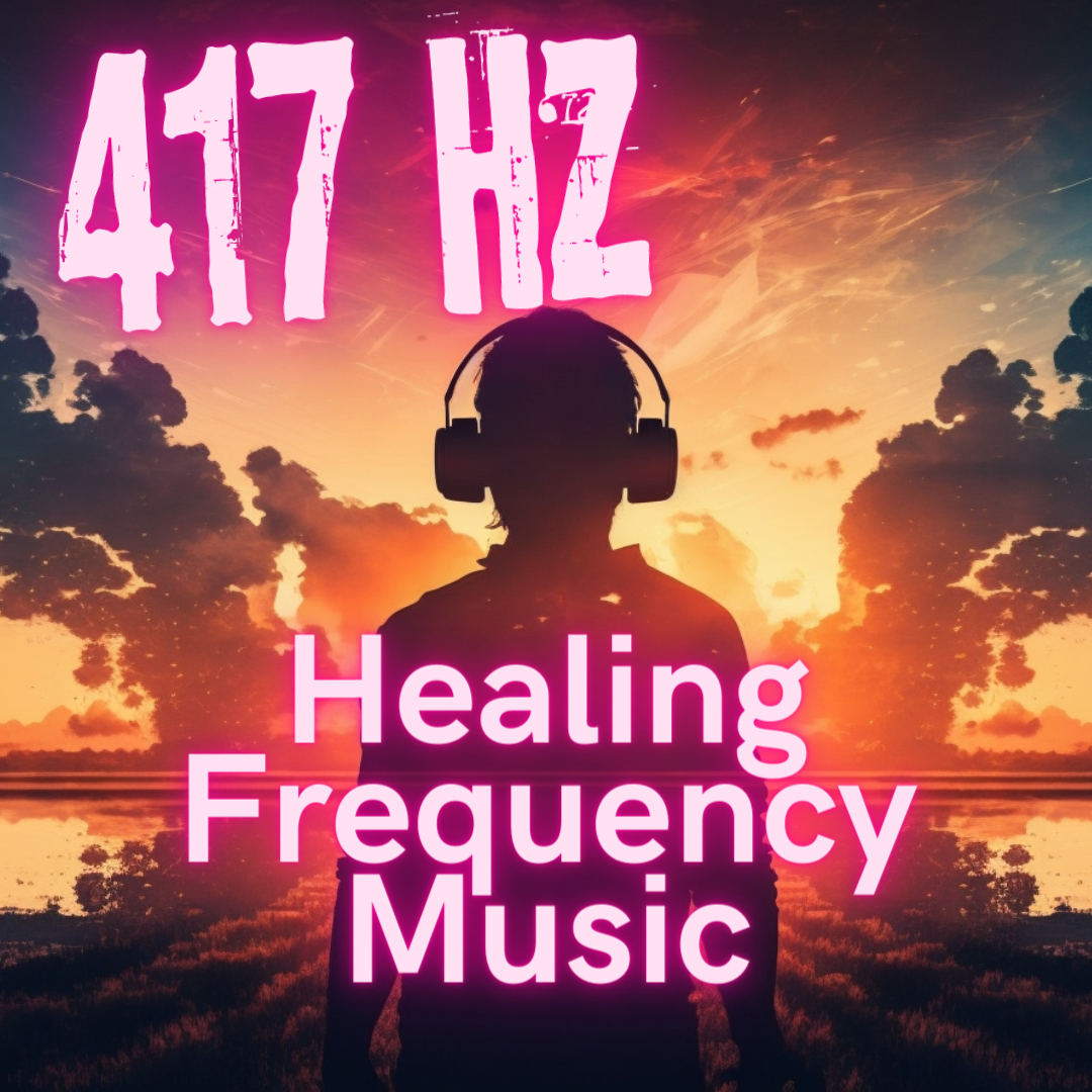 71 Minute 417 Hz Healing Frequency Music Deep Sleep, Change, Reduce Anxiety