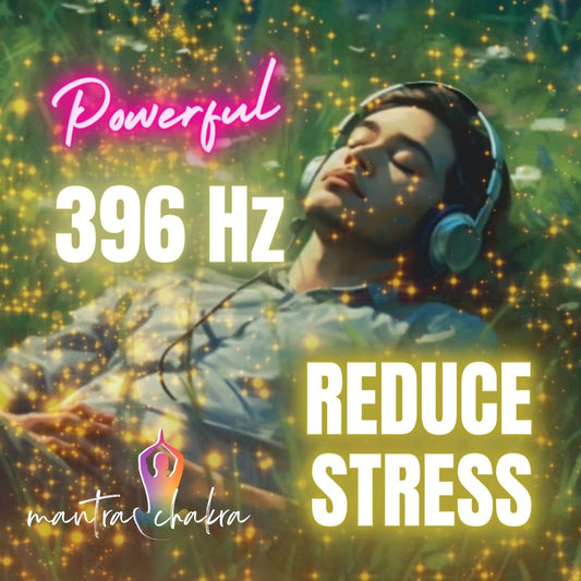 71 Minutes 396 Hz Reduce Stress Meditation Music Root Chakra Activation
