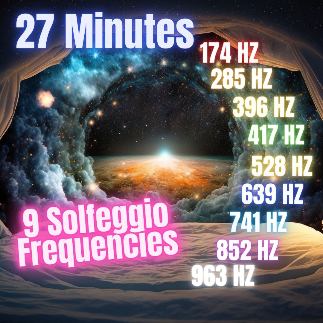 27 Minutes 9 Solfeggio Frequencies Chakra Balancing and Aura Cleansing