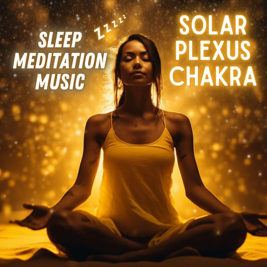 71 Minutes Solar Plexus Sleep Meditation Music for Self Confidence and Personal Power